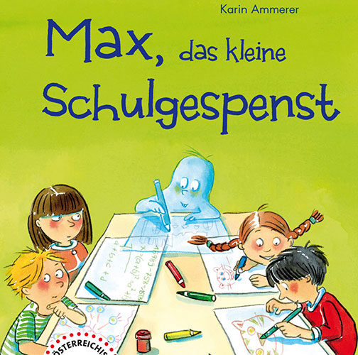 Max, das kleine Schulgespenst